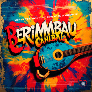 Berimbau Canibal