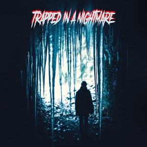 Trapped in a Nightmare