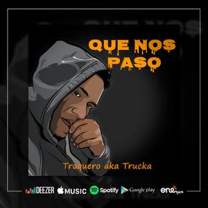 Que Nos Paso