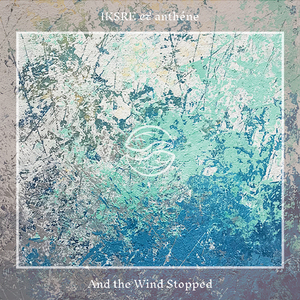 And the Wind Stopped