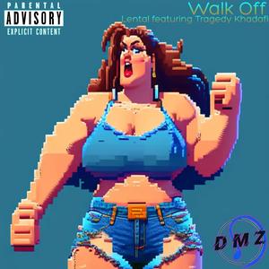 Walk Off (feat. Tragedy Khadafi)
