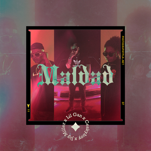 Maldad (feat. CeskyBoy & JIG MILLER)