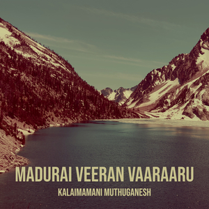 Madurai Veeran Vaaraaru