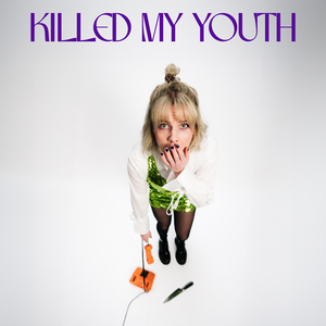 Killed My Youth