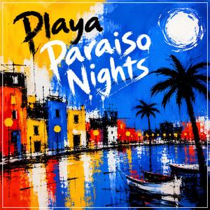 Playa Paraíso Nights