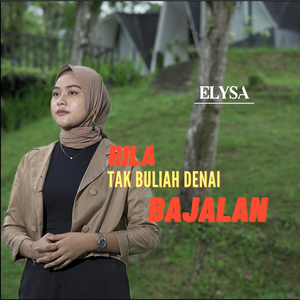 Rila tak buliah Denai bajalan