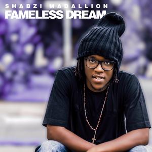 Fameless Dream (feat. One Shaman)