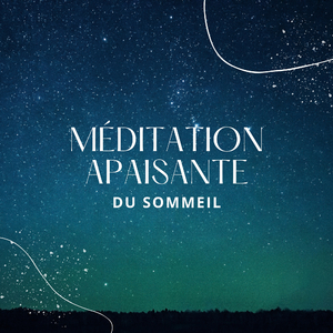 Tranquillité (Méditation du sommeil)