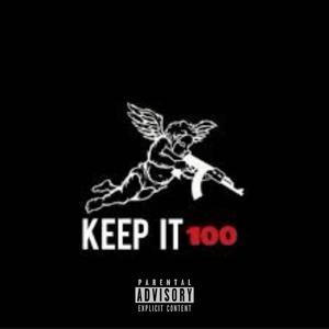 Keep it 100 (feat. Tristen Reese)