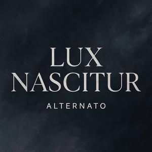 Lux Nascitur