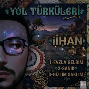 Sanık - Yol Türküleri
