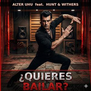 Quieres Bailar (feat. Hunt & Withers)