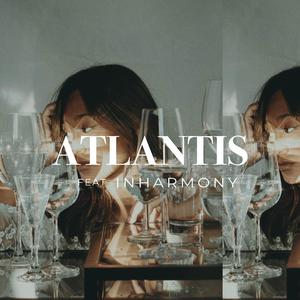 ATLANTIS (feat. inHarmony)