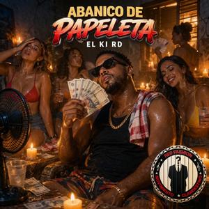 Abanico de papeleta (feat. El Ki RD)