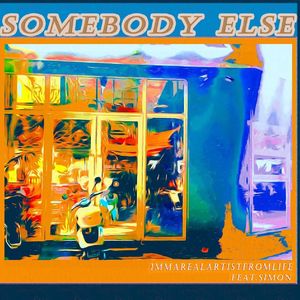 Somebody Else（feat.Simon）