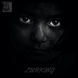 Lurking