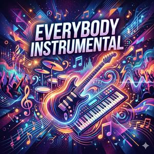 Everybody (Instrumental )