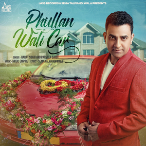 Phullan Wali Car