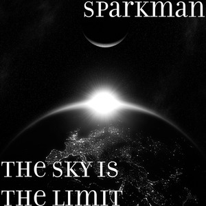 The Sky Is the Limit