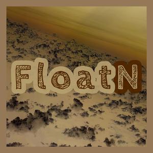 FloatN (SLOWED DOWN)