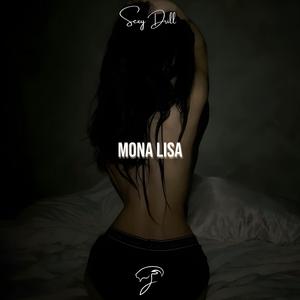 MONA LISA (Sexy Drill)