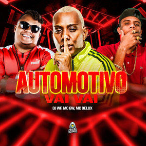 Automotivo Vai Vai