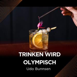Trinken wird olympisch