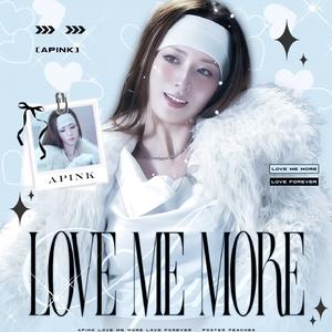 Love Me More