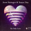 Avon Stringer - My Only Love (Skapes Remix)