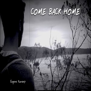 Come Back Home