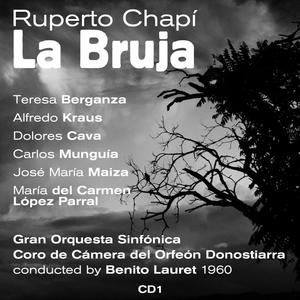 Ruperto Chapí: La Bruja - Act II.2