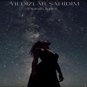 Yıldızlar Şahidim