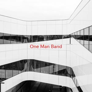 One Man Band (Complete version originally performed by Leo Sayer)