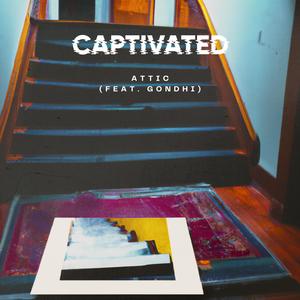 Attic (feat. Gondhi)