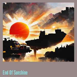 End of Sunshine