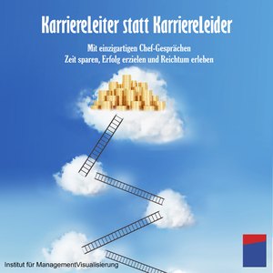 Kapitel 7: Karriereleiter statt Karriereleider