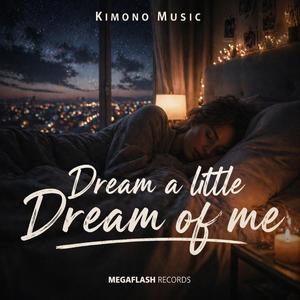Dream a little Dream of me (Remix)