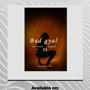Bad gyall