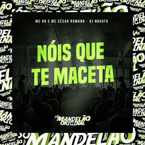 Nóis Que Te Maceta
