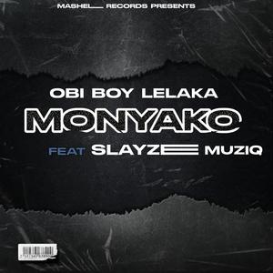 Monyako (feat. SlayZee MusiQ)