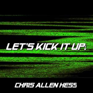 Let's Kick it Up!