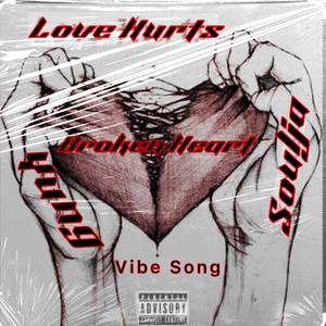 Love Hurts (Broken Heart)