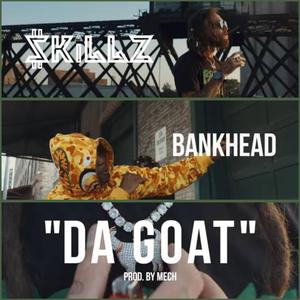 DA GOAT (feat. Bankhead)
