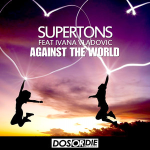 Against the World (Original Mix)