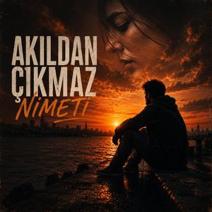 Akıldan Çıkmaz