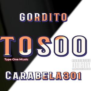 Tosoo (feat. Gordito)