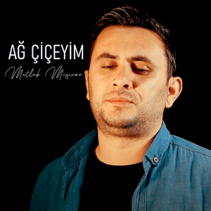 Ağ Çiçeyim