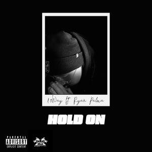 Hold On (feat. Ryan Palma)
