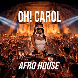 Oh! Carol (AFRO REMIX)