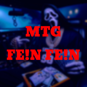 MTG FE!N FE!N (Montagem)